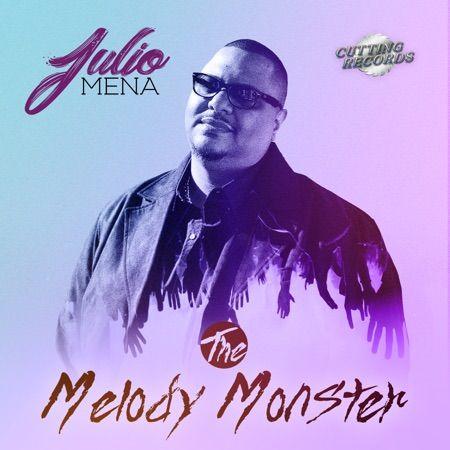 Portada de Álbum "The Melody Monster", de Julio Mena