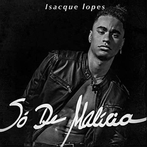 Album cover of "Só de Malícia" by Isacque Lopes