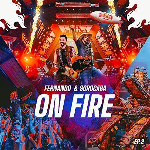 Portada del álbum "On Fire - EP 2", de Fernando & Sorocaba