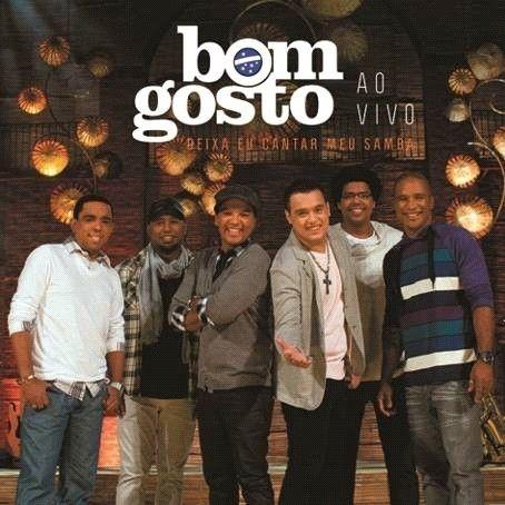 Portada de Álbum "Deixa Eu Cantar Meu Samba", de Grupo Bom Gosto