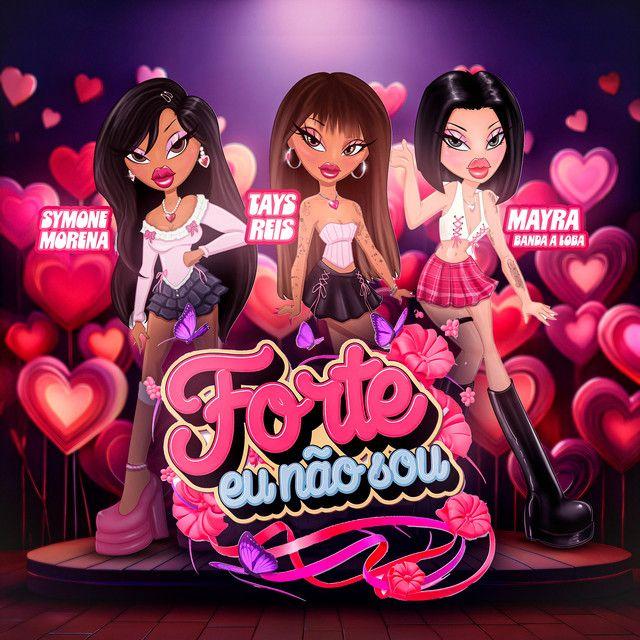 Portada de Sencillo/EP "Forte Eu Não Sou (part. Simone Morena e Banda A Loba)", de Tays Reis