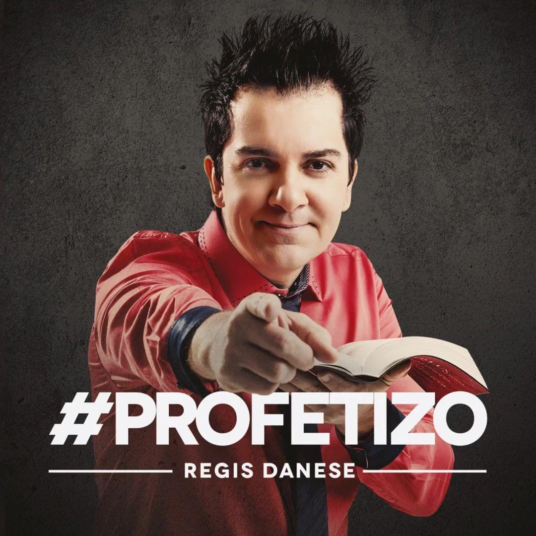 Capa do Álbum "#Profetizo", de Régis Danese