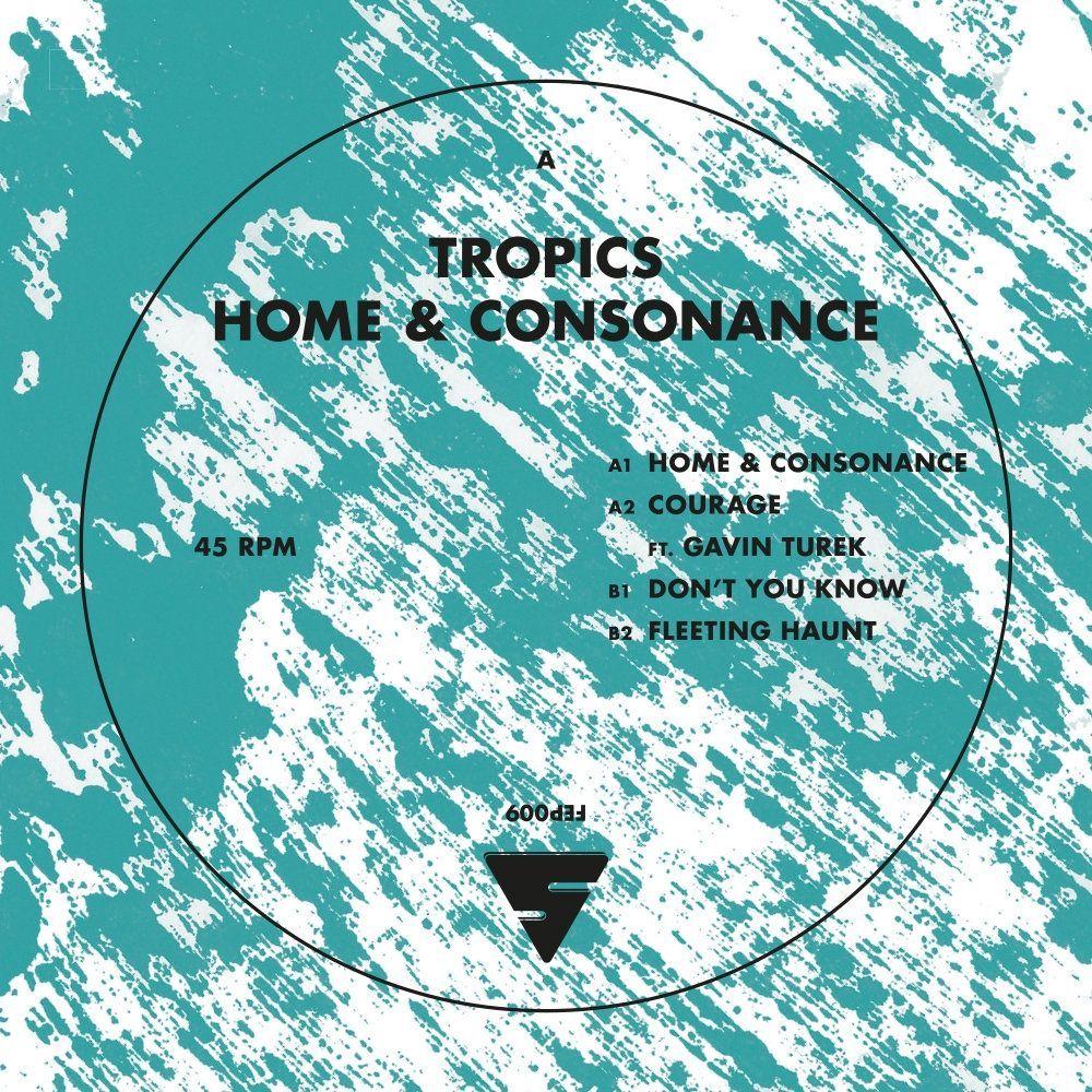 Capa do Single/EP "Home And Consonance", de Tropics