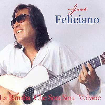 Portada de Álbum "La Bamba Che Sera Sera Volvere", de José Feliciano
