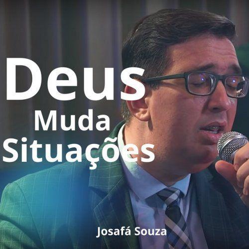 Portada de Sencillo/EP "Deus Muda Situações ", de Josafá Souza
