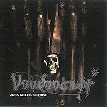 Portada de Álbum "Jesus Killing Machine", de Voodoocult