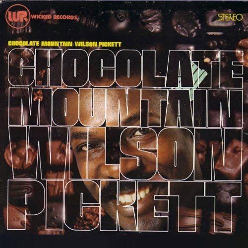 Capa do Álbum "Chocolate Moutain", de Wilson Pickett