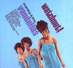 Portada de Álbum "Watchout!", de Martha Reeves & The Vandellas