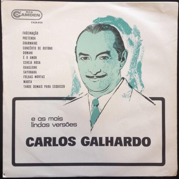 Portada de Álbum "E as Mais Lindas Versões", de Carlos Galhardo