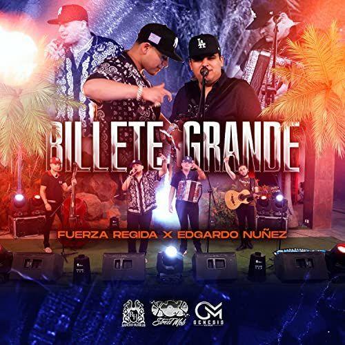 Capa do Single/EP "Billete Grande (En Vivo)", de Fuerza Regida