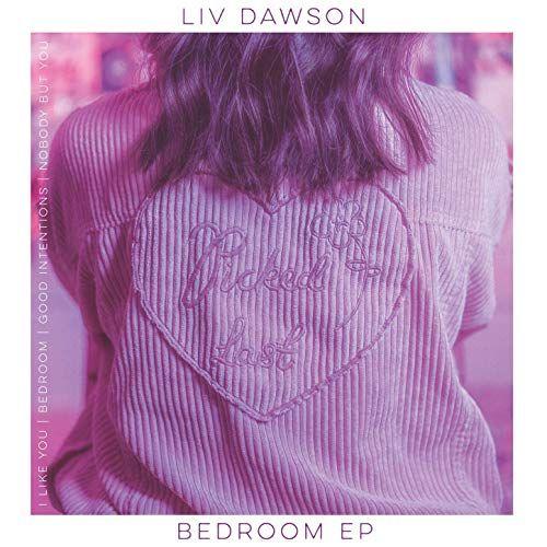 Portada de Sencillo/EP "Bedroom EP", de Liv Dawson