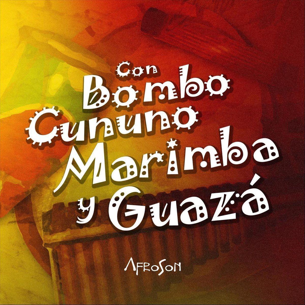 Portada de Álbum "Con Bombo, Cununo, Marimba y Guazá", de Grupo Afroson