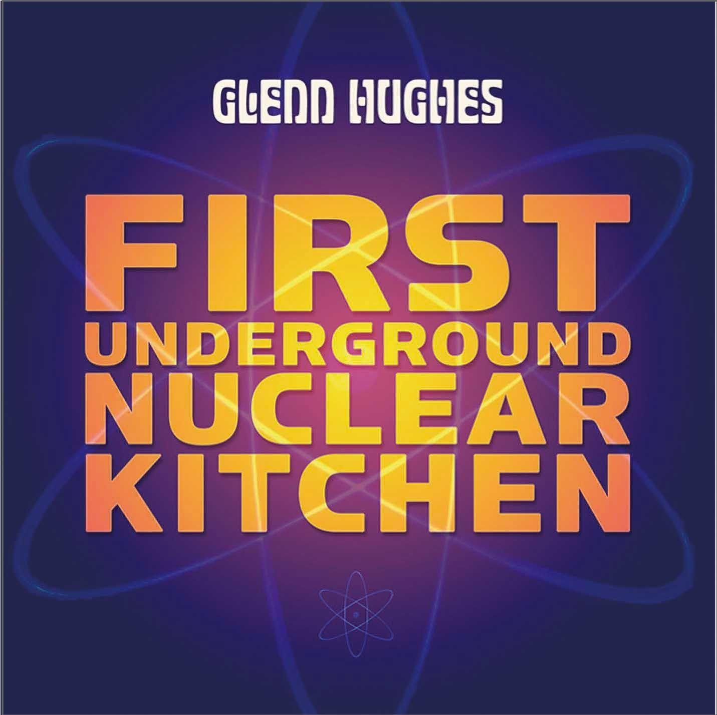 Portada de Álbum "First Underground Nuclear Kitchen", de Glenn Hughes