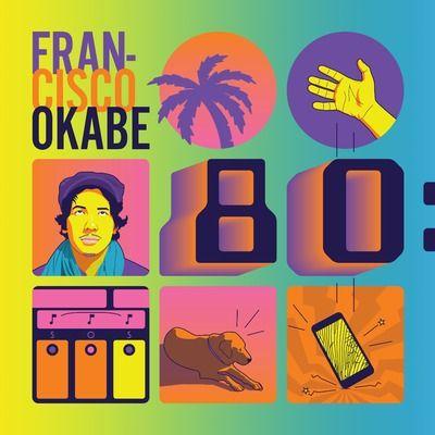 Portada de Sencillo/EP "80", de Francisco Okabe