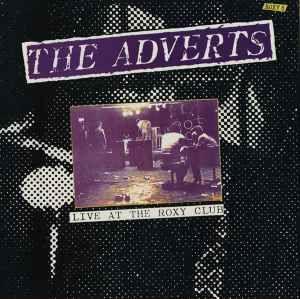 Capa do Álbum "Live At The Roxy Club", de The Adverts
