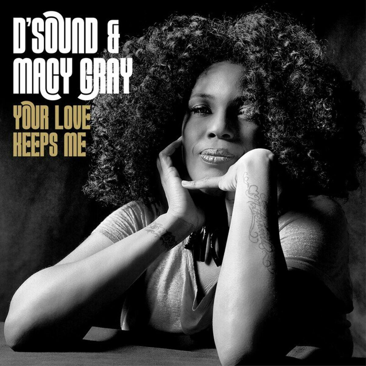 Album cover of "Your Love Keeps Me (feat. D'Sound)" by Macy Gray