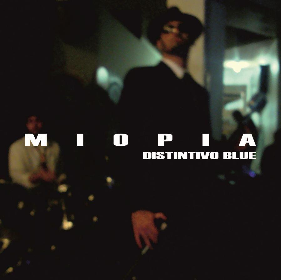 Portada de Álbum "Miopia", de Distintivo Blue