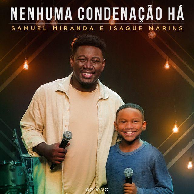 Portada de Sencillo/EP "Nenhuma Condenação (part. Isaque Marins)", de Samuel Miranda