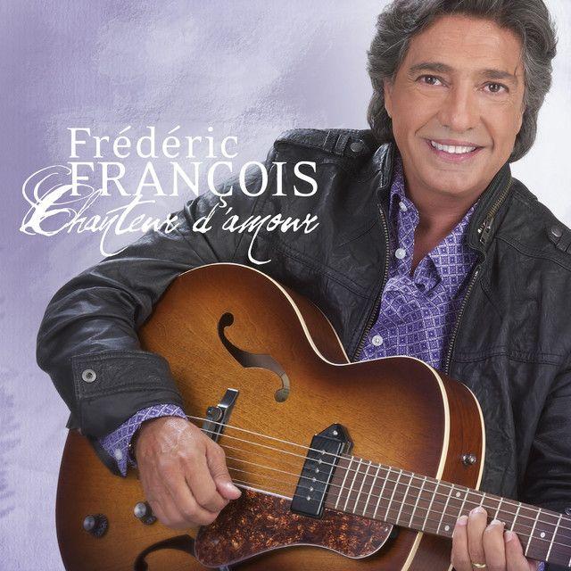 Portada de Álbum "Chanteur D'amour", de Frédéric François