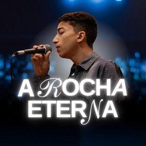 Portada de Sencillo/EP "A Rocha Eterna", de Daniel Carrijo