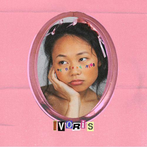 Capa do Single/EP "My Messy Mind", de Ivoris