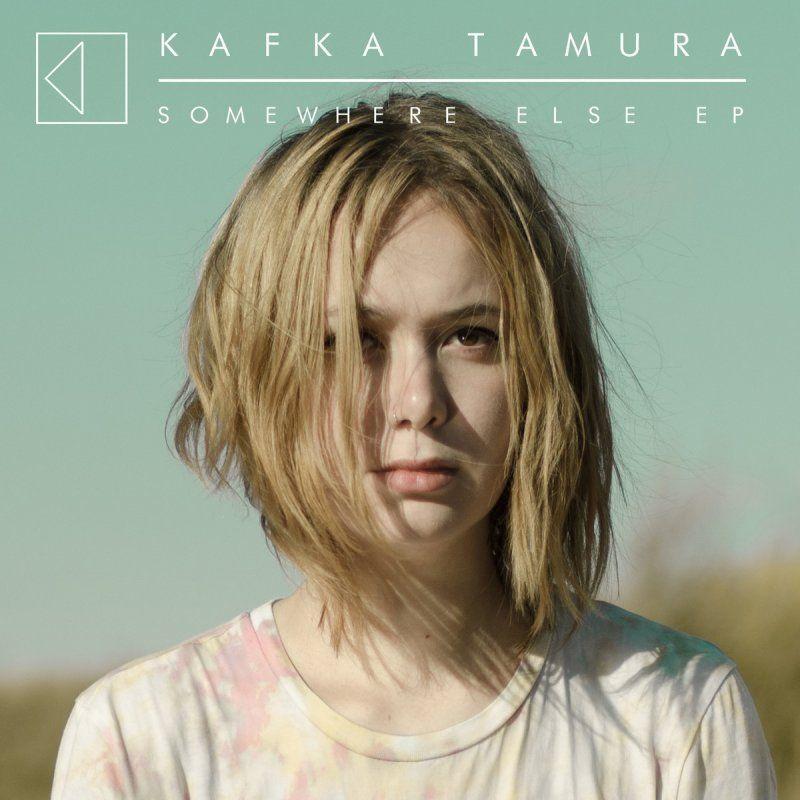 Portada de Sencillo/EP "Somewhere Else", de Kafka Tamura