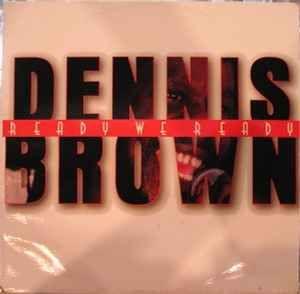 Capa do álbum "Ready We Ready", de Dennis Brown