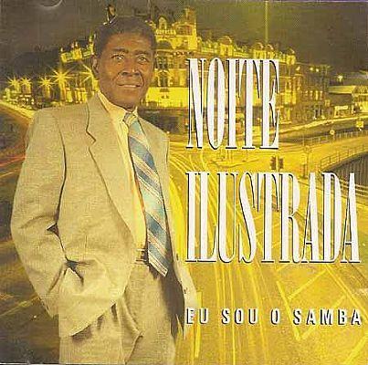 Capa do álbum "Eu Sou o Samba", de Noite Ilustrada