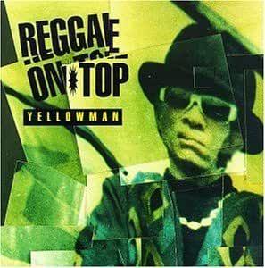 Portada del álbum "Reggae On Top", de Yellowman