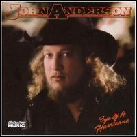 Album cover of "Eye Of A Hurricane" by John Anderson