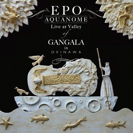 Portada de Álbum "Aquanome Live At Valley Of Gangala In Okinawa", de EPO