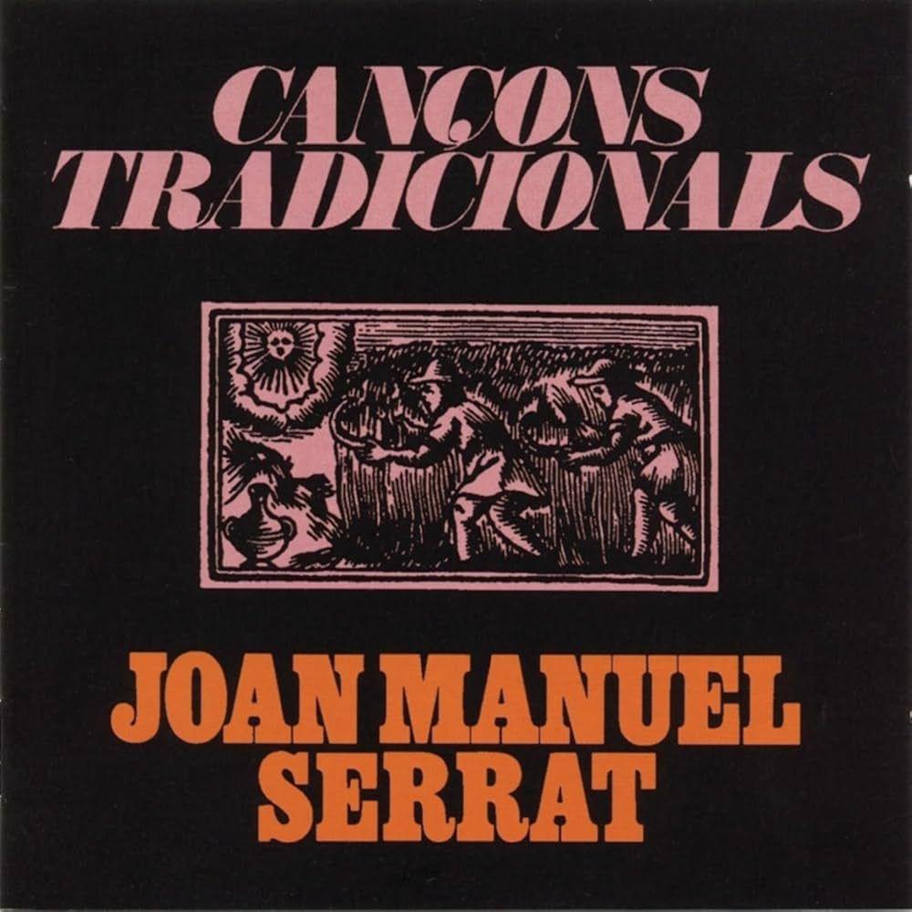 Portada de Álbum "Cançons Tradicionals", de Joan Manuel Serrat