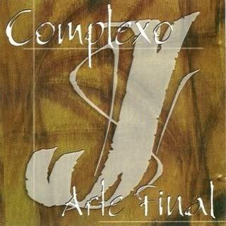 Portada de Álbum "Arte Final", de Complexo J