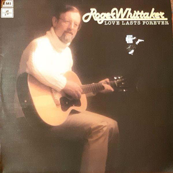 Portada del álbum "Love Lasts Forever", de Roger Whittaker