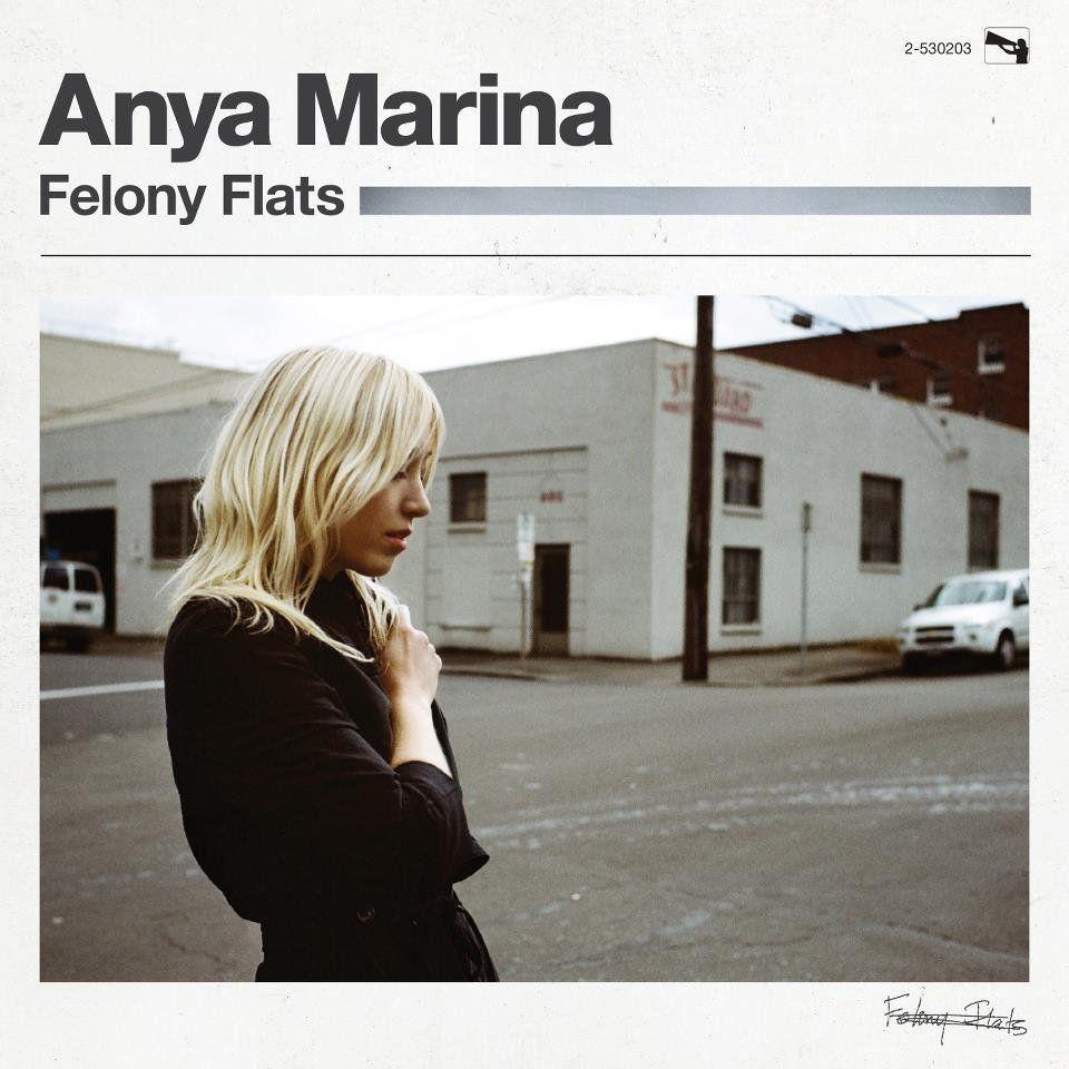 Album cover of "Felony Flats" by Anya Marina