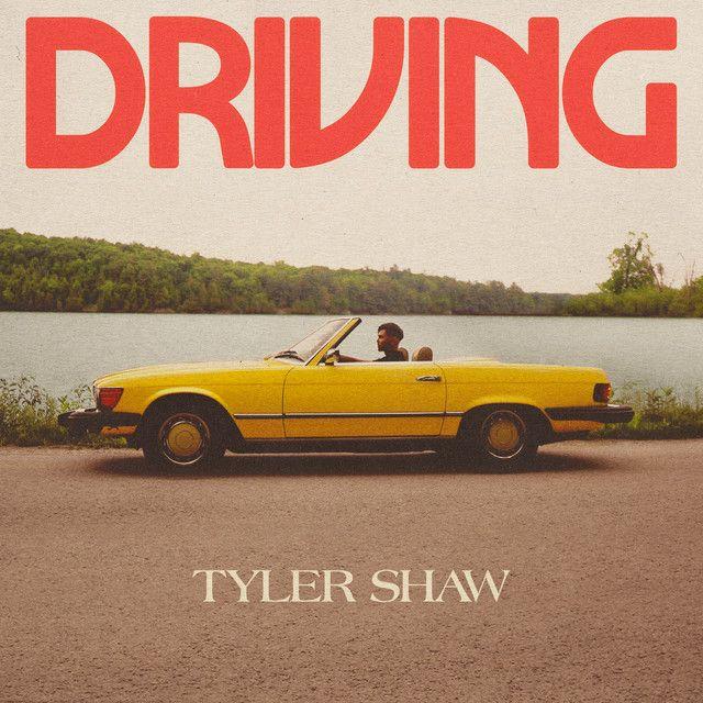 Portada del álbum "Driving ", de Tyler Shaw