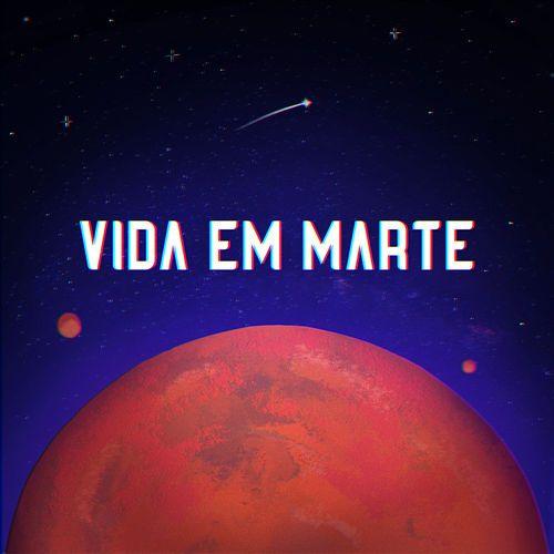Portada de Sencillo/EP "Vida Em Marte", de Filipe Gusso