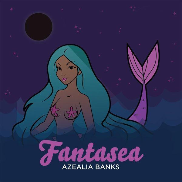 Portada de Álbum "Fantasea (Mixtape) ", de Azealia Banks