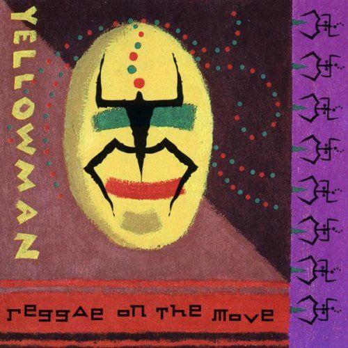 Album cover of "Reggae On The Move" by Yellowman