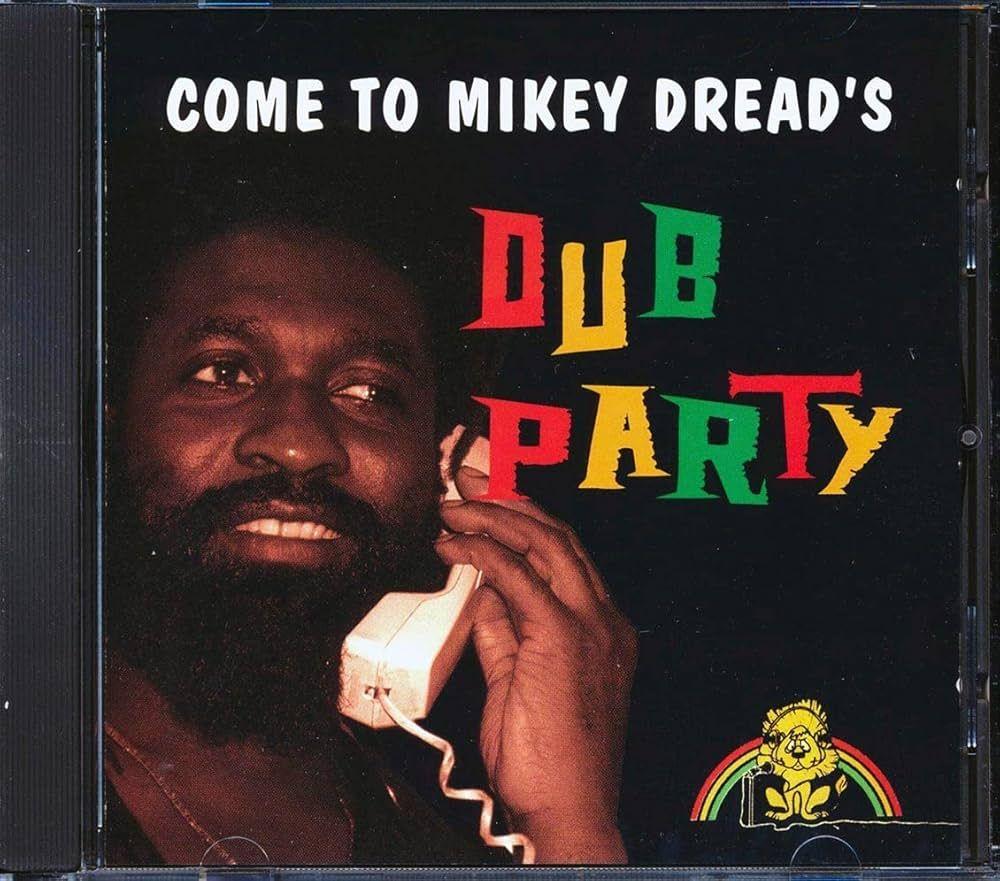 Capa do Álbum "Come To Mikey Dread's Dub Party", de Mikey Dread