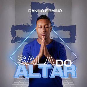 Portada de Sencillo/EP "Sala do Altar", de Danilo Firmino