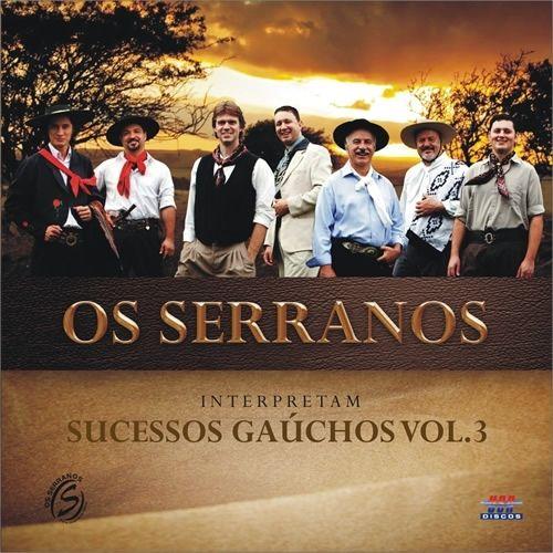 Portada de Álbum "Os Serranos Interpretam Sucessos Gaúchos 3", de Os Serranos