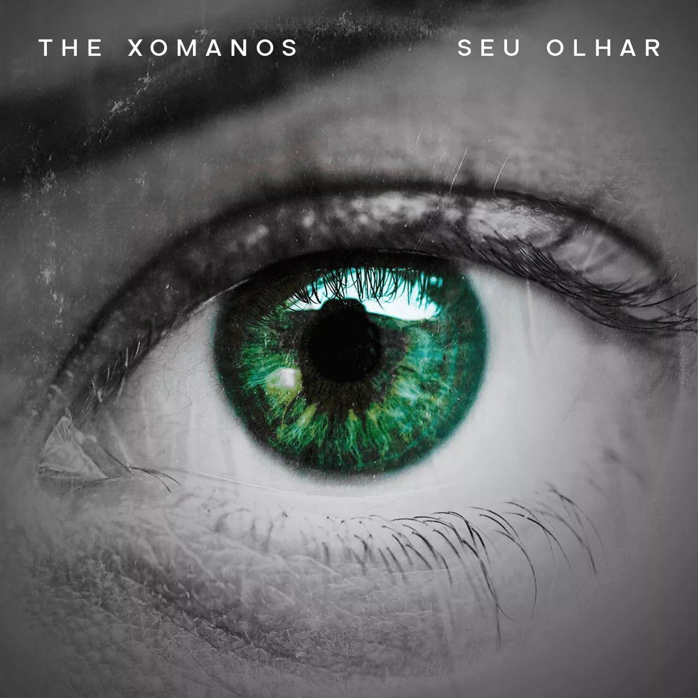 Portada de Sencillo/EP "Seu Olhar", de The Xomanos