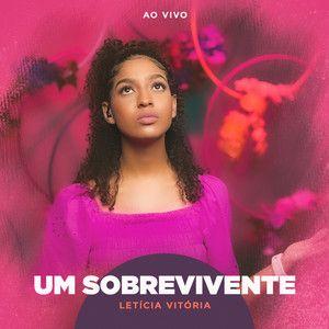 Portada de Álbum "Um Sobrevivente", de Letícia Vitória