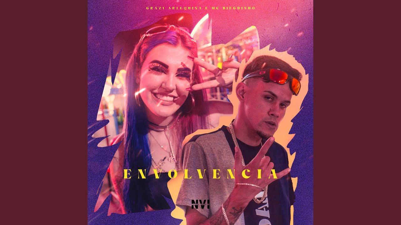 Capa do Sencillo/EP "Envolvencia (part. MC Dieguinho)", de Grazi Arlequina
