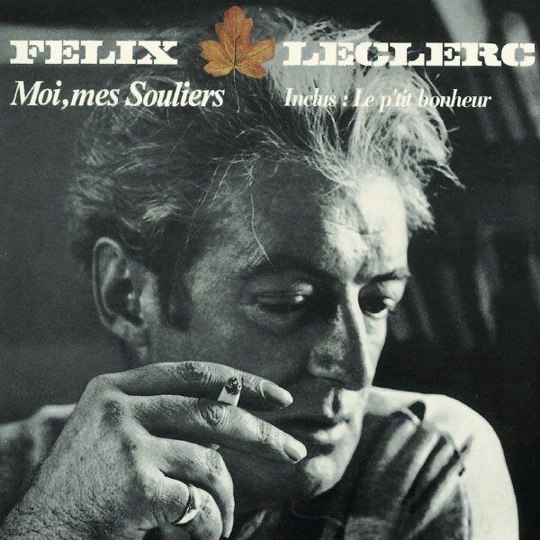 Portada de Álbum "Moi Mes Souliers", de Félix Leclerc