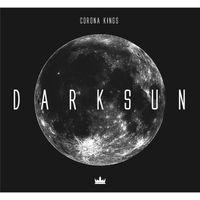 Album cover of "Dark Sun" by Corona Kings