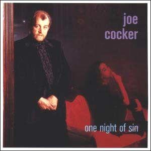 Album cover of "One Night of Sin" by Joe Cocker