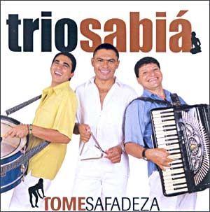 Capa do Álbum "Tome Safadeza", de Trio Sabiá