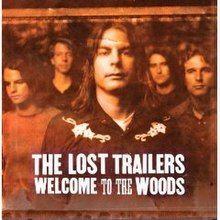 Capa do Álbum "Welcome To The Woods", de The Lost Trailers